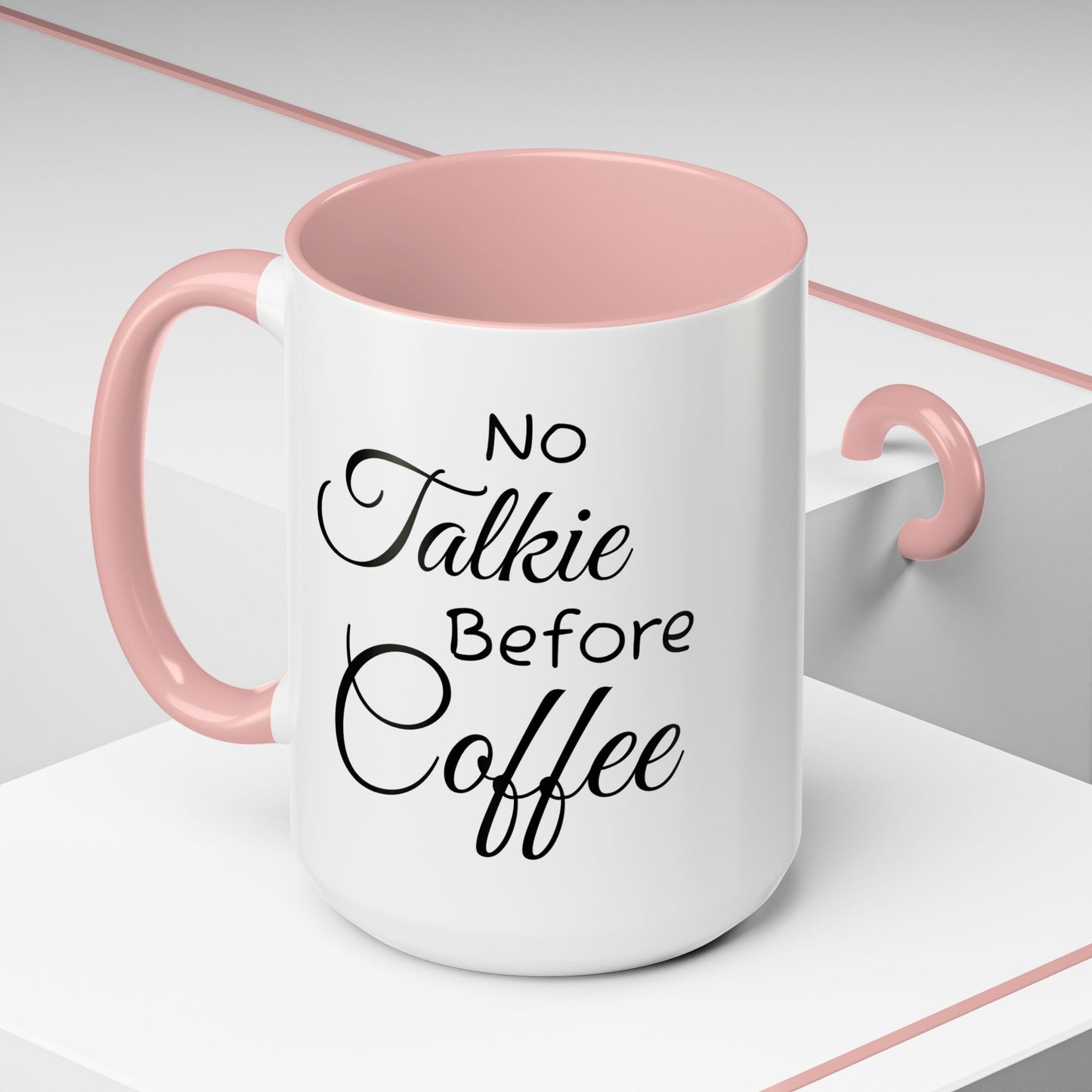 No Talkie Before Coffee Mug - Funny Accent Coffee Cup for Busy Mornings