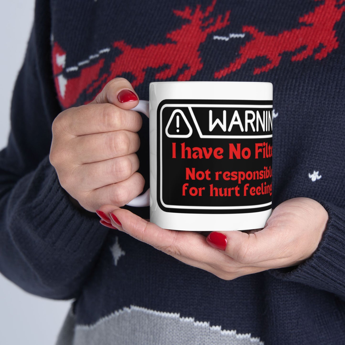 Warning: No Filter Ceramic Mug — Funny Sarcastic Coffee Cup for Friends & Coworkers