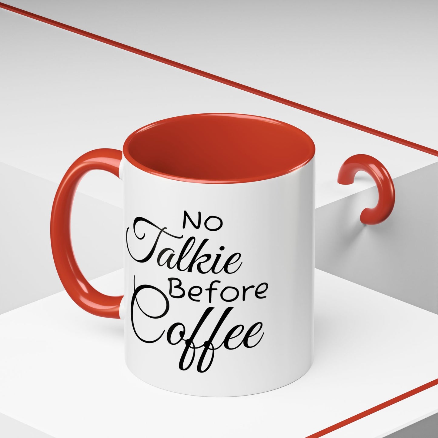 No Talkie Before Coffee Mug - Funny Accent Coffee Cup for Busy Mornings