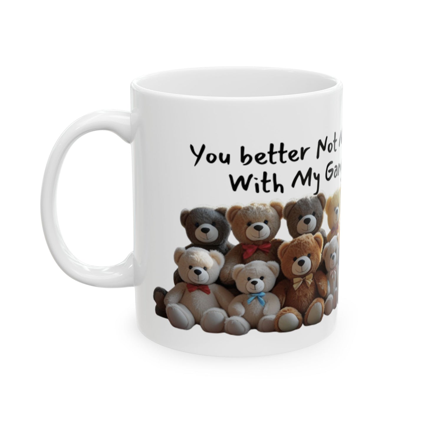 Cute Teddy Bear Mug, Funny Gift for Friends, Ceramic Coffee Cup, Bear Lover Present, Birthday, Friendship Celebration