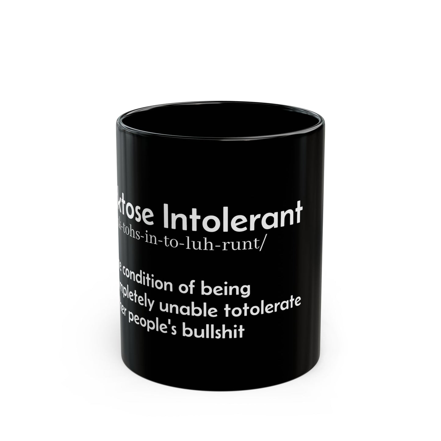 Funny Black Mug - Lactose Intolerant Coffee Cup, Gift for Coworkers, Laugh Out Loud Kitchenware, Perfect for Birthdays, Humor Lovers